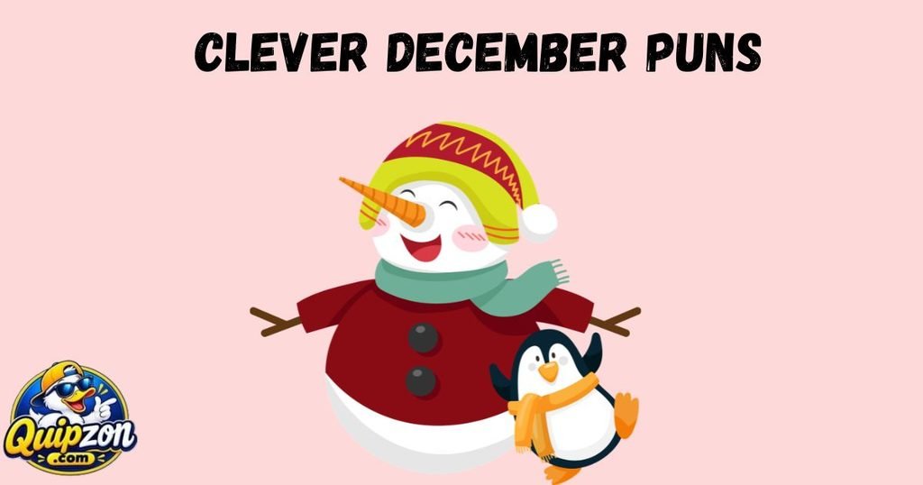 Clever December Puns
