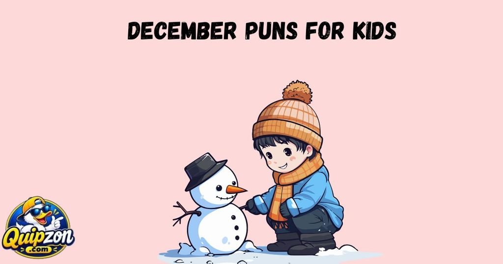 December Puns for Kids