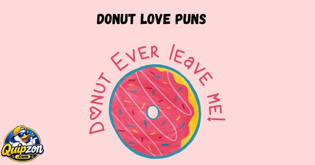 Donut Love Puns