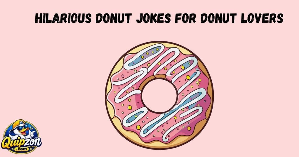 Hilarious Donut Jokes for Donut Lovers