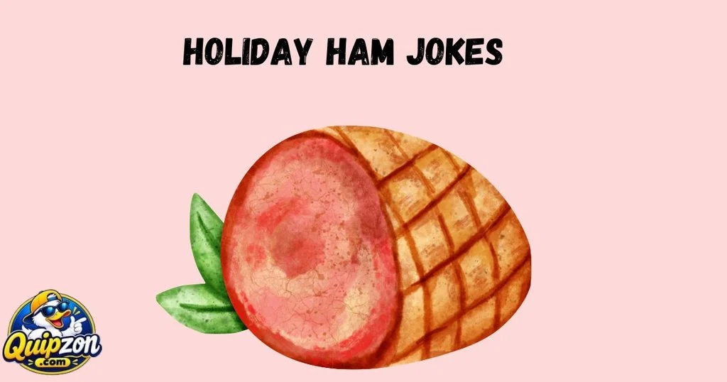 Holiday Ham Jokes
