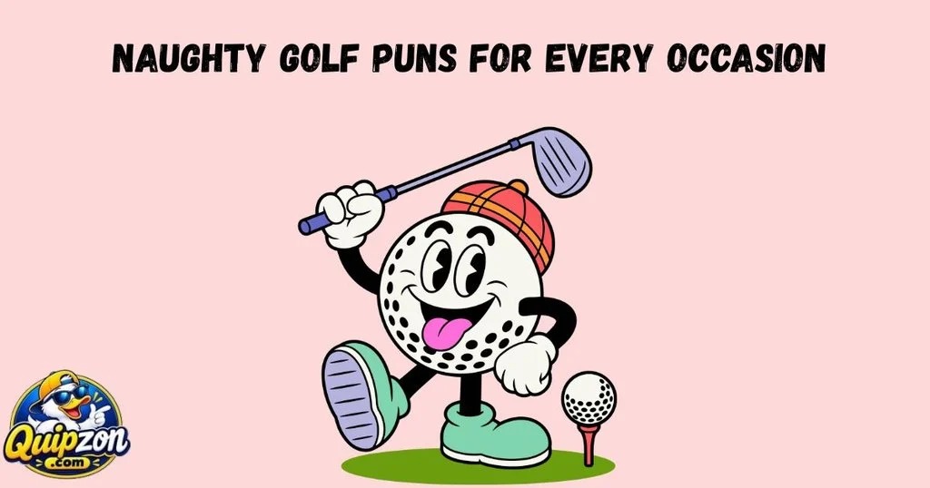 Naughty Golf Puns For Every Occasion