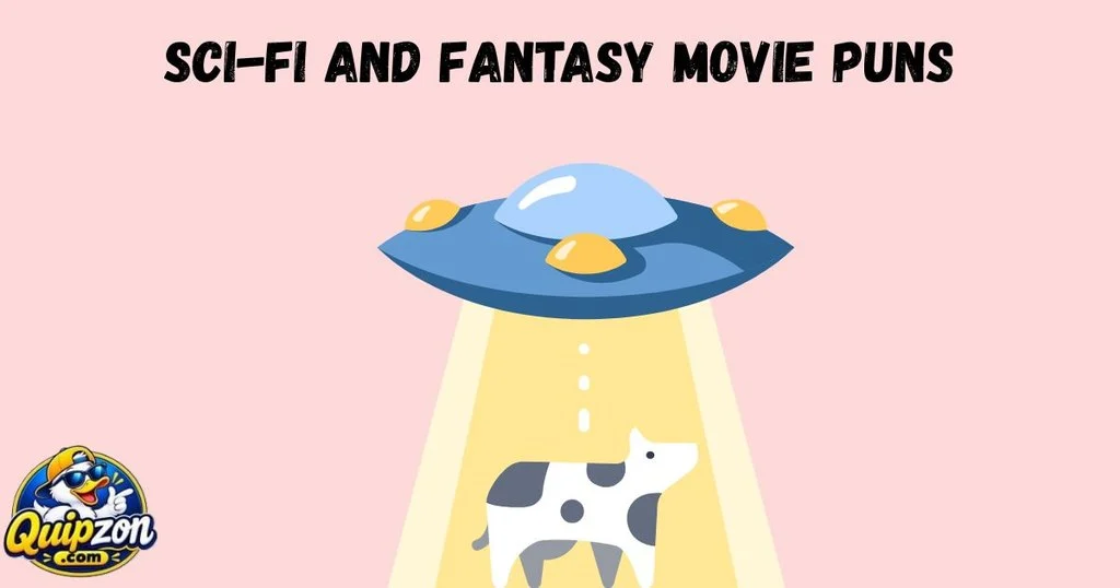 Sci Fi And Fantasy Movie Puns