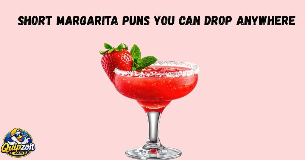 Short Margarita Puns You Can Drop Anywhere