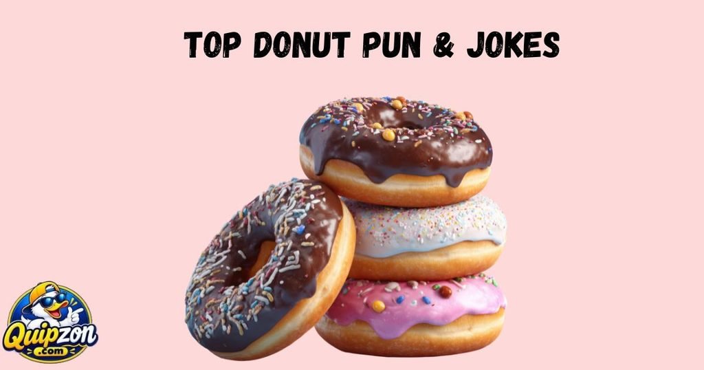 Top Donut Pun & Jokes
