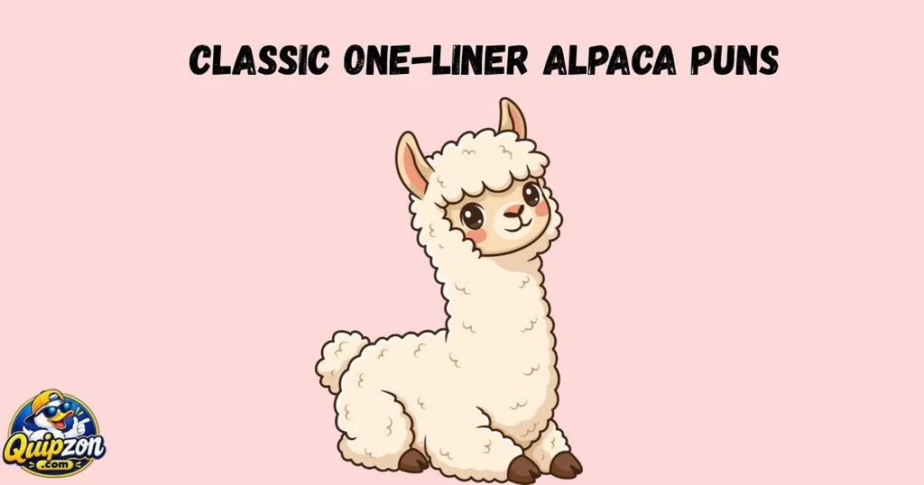 Classic One Liner Alpaca Puns