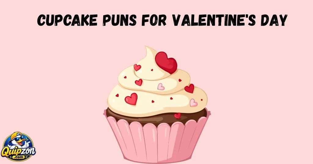 Cupcake Puns For Valentines Day