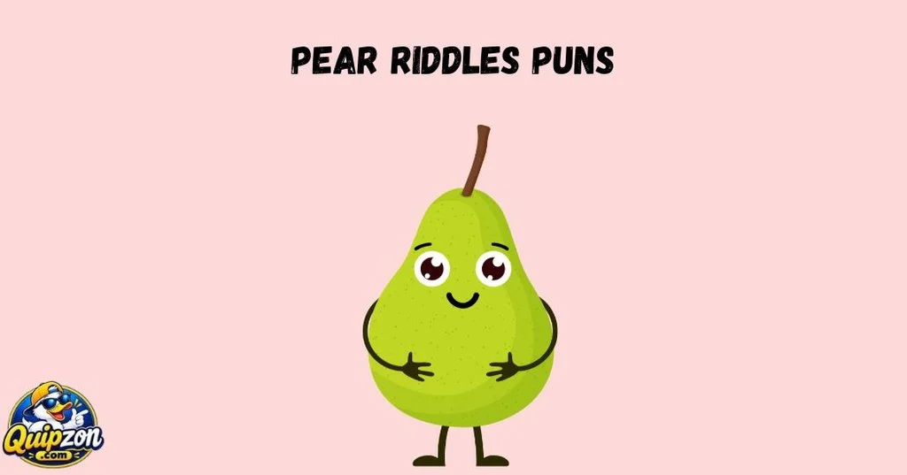 Pear Riddles Puns